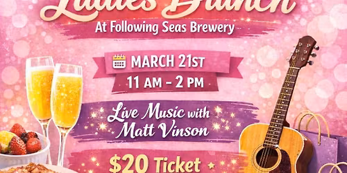 Ladies Day Out @ Following Seas 