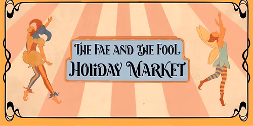 The Fae and the Fool Holiday Market