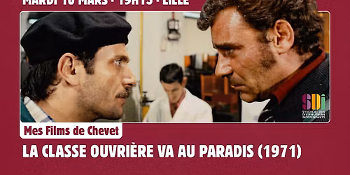 Mes Films de Chevet \u2013 LA CLASSE OUVRI\u00c8RE VA AU PARADIS (1971)