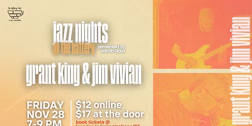 Jazz Nights @ The Battery: Grant King & Jim Vivian