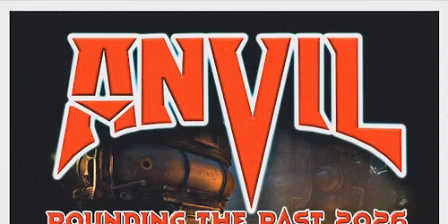 Stranger Attractions Presents ANVIL w\/ MIDNITE HELLION & more!! 