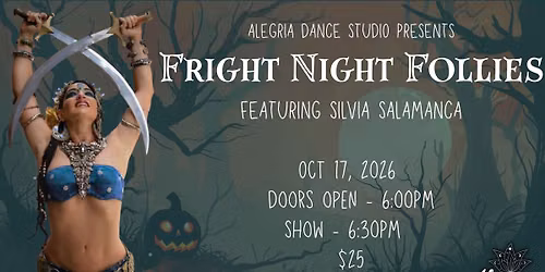 Fright Night Follies featuring Silvia Salamanca 
