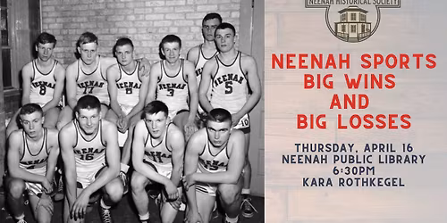 Neenah Sports: Big Wins and Big Losses