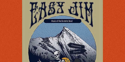 Easy Jim (Grateful Dead Tribute) w\/ Breadbox (Jerry Garcia Band Tribute)