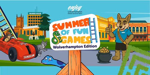 Summer of Fun and Games Wolverhampton Edition