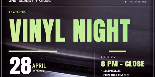 San DNB and Almost Famous Present Vinyl Night