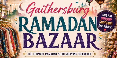Gaithersburg Ramadan Bazaar