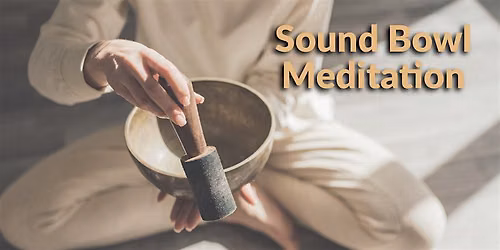 Sound Bowl Meditation