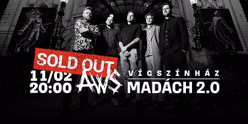 SOLD OUT! - AWS \/\/ MAD\u00c1CH 2.0 \/\/ V\u00cdGSZ\u00cdNH\u00c1Z