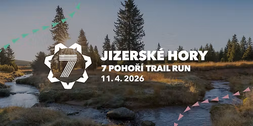 7 poho\u0159\u00ed Jizersk\u00e9 hory 2026 Trail RUN