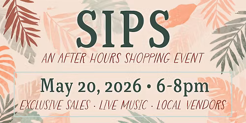 May Sips Event! 