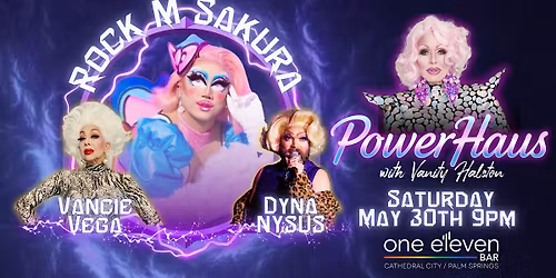 PowerHaus with Rock M Sakura - May 30th