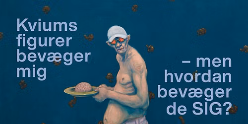 Kviums Figurer Bev\u00e6ger Mig - Men Hvordan Bev\u00e6ger De Sig?