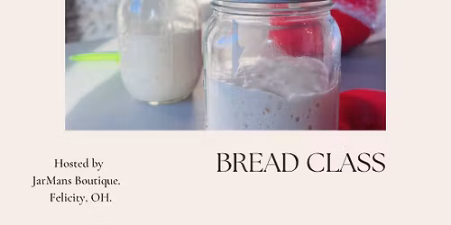 Sourdough 101 @ JarMans Boutique 