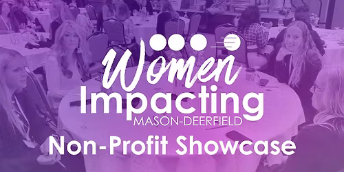 Women Impacting Mason-Deerfield: Non-Profit Showcase