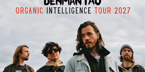 DenManTau - Original Intelligence Tour 2027 \/\/ Hamburg