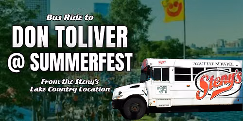 6\/19 | Steny's Lake Country Shuttle to Don Toliver @ Summerfest