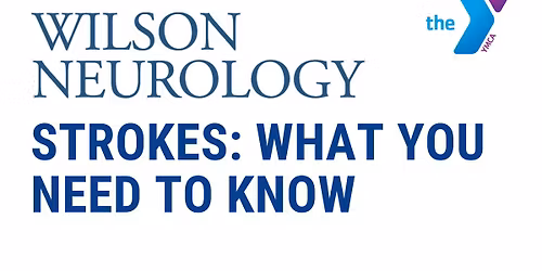 Strokes: What you need to know - Lunch And Learn