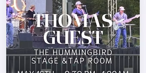 Thomas Guest back at the Hummingbird!
