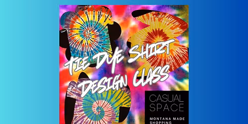 "Spirals" Tie Dye Design Class