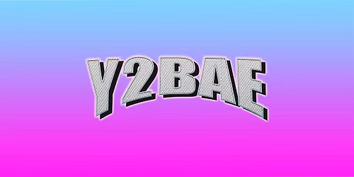 Y2BAE: A 2000's Mix (Nightclub)