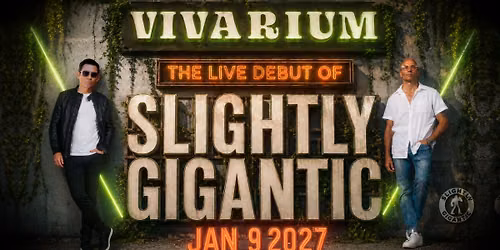 Slightly Gigantic\u2019s Debut Show