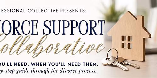 A Step-by-Step Divorce Resource Event
