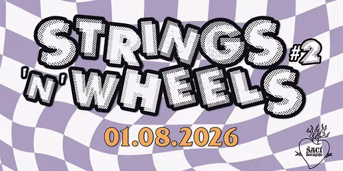 Strings'n'Wheels #2