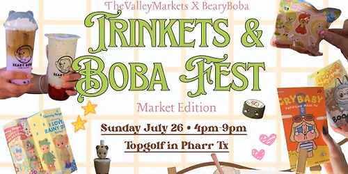 Trinkets & Boba Fest \ud83c\udf52\u2728\ud83e\uddcb