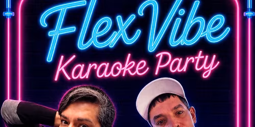 Flex Vibe Karaoke Party