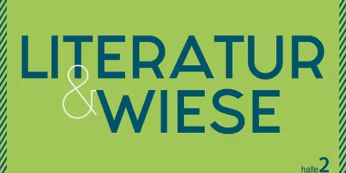 LITERATUR & WIESE 2026