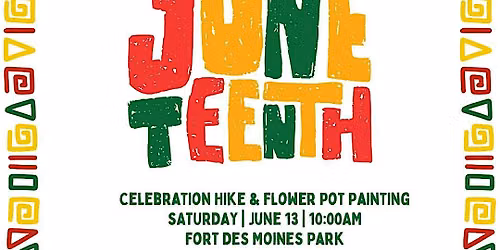 Juneteenth Celebration Hike and Flower Pot Painting