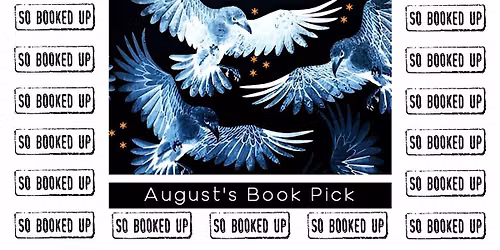 So Booked Up Book Club August Meeting