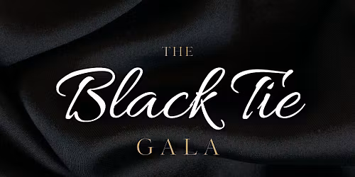 The Black Tie Gala