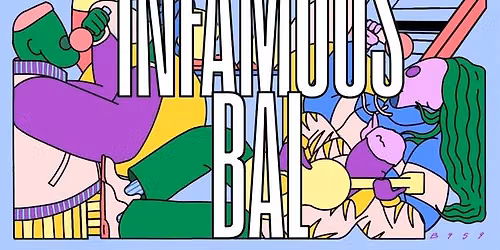 Infamous Bal - Lille Centre