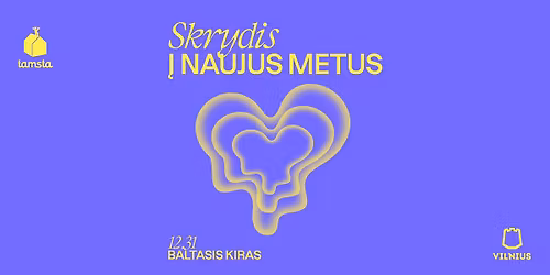 SKRYDIS \u012e NAUJUS METUS | BALTASIS KIRAS | TAMSTA