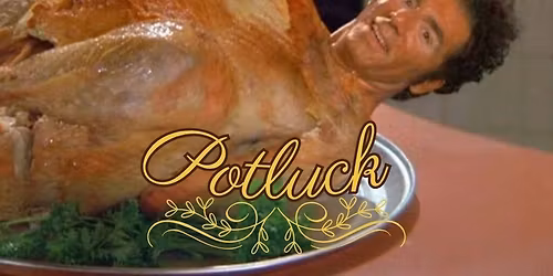 Friendsgiving Potluck 