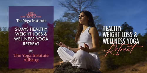 2-Days Healthy Weight Loss & Wellness Yoga Retreat
