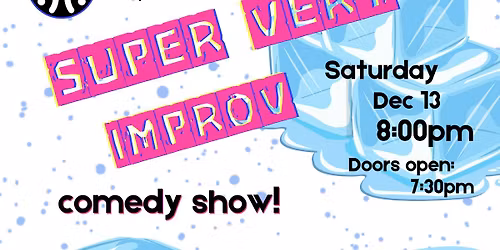 Super Very Improv Comedy Show @ the Limelight! :-)
