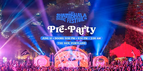 Shambhala Pre-Party | Portland