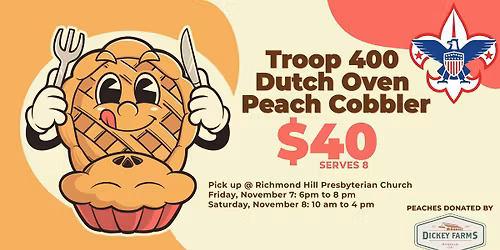 Troop 400 Dutch Oven Peach Cobbler