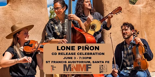 Lone Pi\u00f1on CD Release Celebration