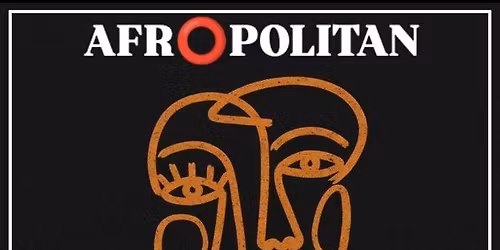 AFROPOLITAN HOUSE PARTY