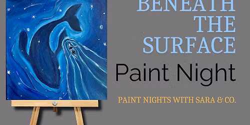 Beneath the Surface Paint Class
