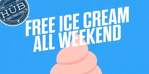 FREE Ice Cream ALL WEEKEND