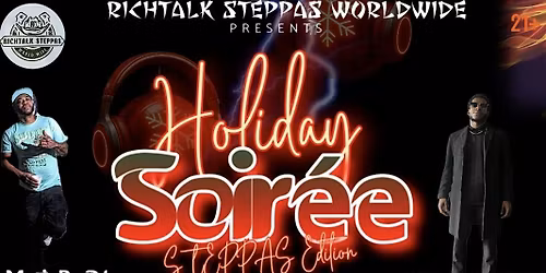 Holiday Soir\u00e9e: Steppas Edition