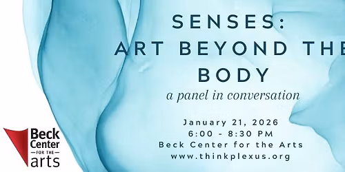 Senses: Art Beyond the Body