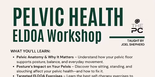 Pelvic Health ELDOA Workshop @ THE PC