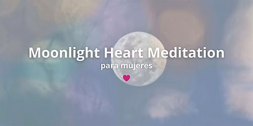 Moon Heart Meditation