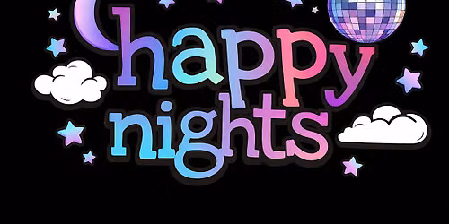 Happy Nights Inclusive Disco